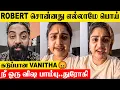 Download Lagu Vanitha Angry Reply To Robert Master's Alligation 😡| Mrs \u0026 Mr Movie Issue | Interview | Jovika