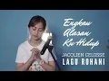 Download Lagu ENGKAU ALASAN KU HIDUP - JACQLIEN CELOSSE | COVER BY MICHELA THEA