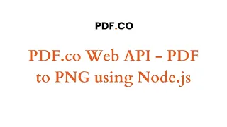 How to Convert PDF to PNG using PDFco Web API in Node js