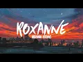 Download Lagu Arizona Zervas - Roxanne (Clean Lyrics)