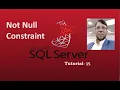 SQL Server Tutorial-15 Not Null Constraint Aksadur Rahman Bangla
