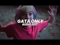 Lagu Gata only (dsvcr remix / best part!) - floyymenor [edit audio]