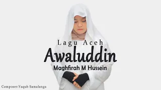 Download Awaluddin - Maghfirah M Hussein (Official Music Video) MP3