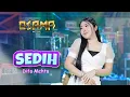 Download Lagu SEDIH - DIFA MEHTA - OSAMA MUSIK - ANIJAYA AUDIO LIVE - NOVAL PRODUCTION