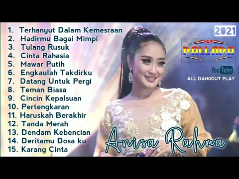 Download MP3 Anisa Rahma, New Pallapa 2021 Full Album #ADP No IKLAN