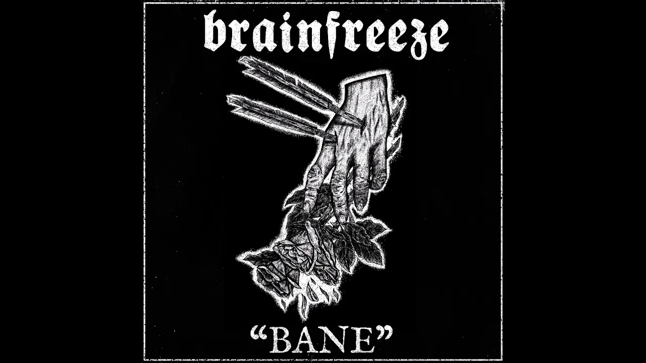 Brainfreeze - Bane 2018 (Full EP)