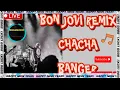 Download Lagu CHACHA BANGER 🔥 BON JOVI SONG REMIX 🔥#dj #remix #bonjovi