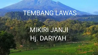Download TEMBANG LAWAS MIKIRI JANJI Hj.DARIYAH MP3