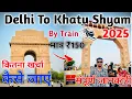 Download Lagu delhi to khatu shyam by train | delhi to khatu shyam | delhi to ringas train journey | khatu shyam