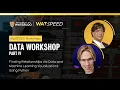 Finding Relationships via Data and Machine Learning Visualization Data Workshop Part IV