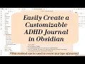 Easily Create A Customizable AD Journal in Obsidian