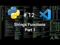 Python Tutorial From Beginner To Advance Strings Function Part-1