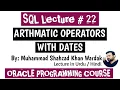 Using Arithmetic Operators with Dates DateTime functions in SQL Date Functions Oracle Tutorial