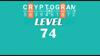 Cryptogram Level 74 Answers Go Answer