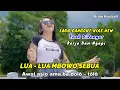 Lagu Lagu Nias Terhits - LUA LUA MBOWO SEBUA - Versi Lagu Dangdut Nias Terbaru