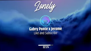 Download Gabry Ponte x Jerome - Lonely MP3
