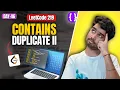 Day 46 LeetCode 219 Contains Duplicate II Hash Map Sliding Window Google Top Interview 150