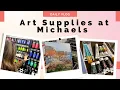 Shopping Art Supplies At Michaels Vlog 2023