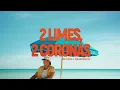 Russell Dickerson - 2 Limes, 2 Coronas (Lyric Video)
