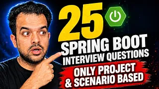 25 Spring Boot Interview Questions from Real Project Scenarios