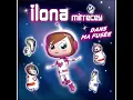 Lagu Ilona mitrecey - dans ma fusée (speed up)
