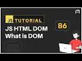 JavaScript Bangla Tutorial What is DOM DOM Tutorial - 1