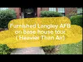 Langley AFB furnished House tour