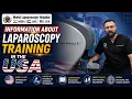 Laparoscopy Training in the USA Master Advanced Minimally Invasive Surgery Techniques