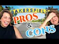 Pros Cons of Living In Bakersfield CA 2025 UPDATE
