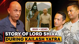 Story of Lord Shiva | Kailash Yatra | Capt (Indian Navy) Navtej Singh | Col Kaushal | Lt Col Kaushy