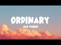 Download Lagu Alex Warren - Ordinary (Lyrics)