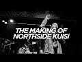 Download Lagu The Making of Northside KUISi - Part 1