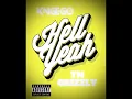 Hell Yea (feat. TN GRIZZLY)