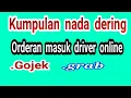 Download Lagu kumpulan nada dering orderan masuk driver online