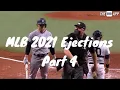 MLB 2021 Ejections Part 4