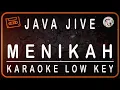 Download Lagu JAVA JIVE - MENIKAH - KARAOKE LOW KEY (-3 SEMITONE)