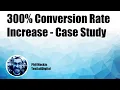 300 Conversion Rate Increase - Call to Action Conversion Rate Optimization Case Study