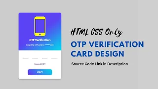 Create OTP Verification Form Using HTML CSS Only