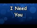 I Need You - Tim McGraw & Faith Hill Lyrics