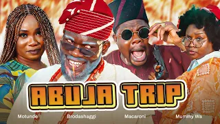 abuja trip brodashaggi mr macaroni mummy wa motunde