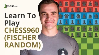 Learn to Play Chess960 Fischer Random
