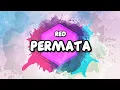 Download Lagu RED - PERMATA (LYRICS)🎵
