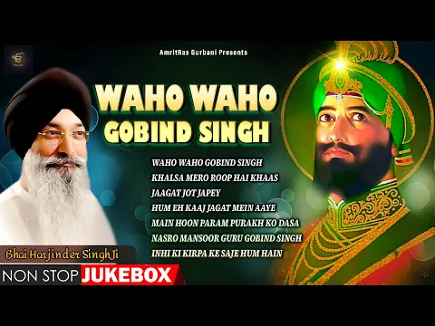 Download MP3 Waho Waho Gobind Singh | Bhai Harjinder Singh Ji | Shabad Gurbani | Punjabi Devotional Songs