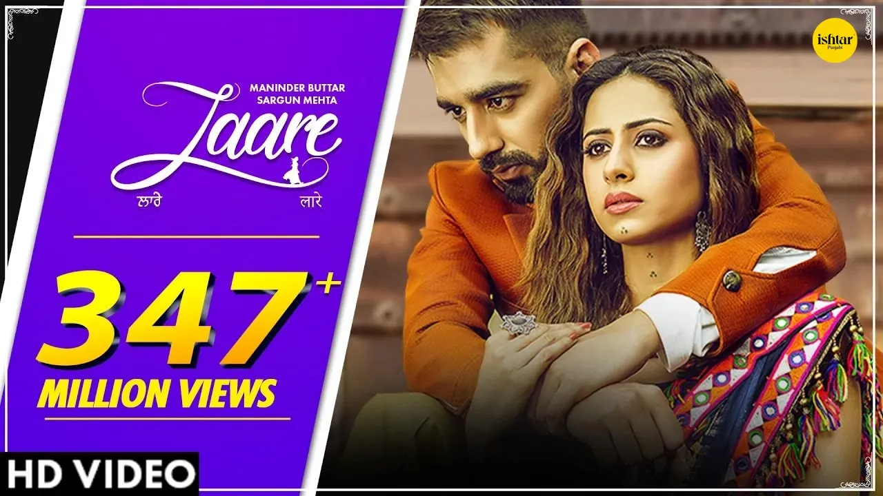 LAARE : Maninder Buttar | Sargun Mehta | B Praak | Jaani | Arvindr Khaira | Punjabi Song