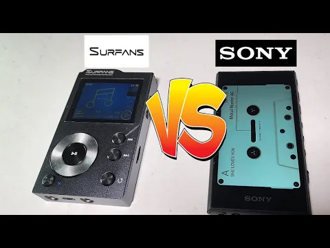 Download MP3 Sony NW-A306 HD VS Surfans F20 HD Music Player - Whats Better?