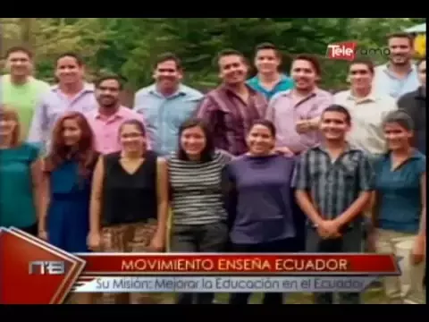 Movimiento Enseña Ecuador Su Misión Mejorar la educación en el Ecuador