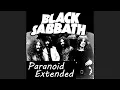Black Sabbath - Paranoid (Extended Version) HQ