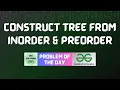 GFG POTD Construct Tree from Inorder Preorder GFG Solutions 06-02-2025