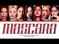 XG MASCARA Lyrics (Color Coded Lyrics)