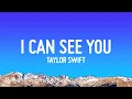 Download Lagu Taylor Swift - I Can See You (Taylor’s Version) Lyrics
